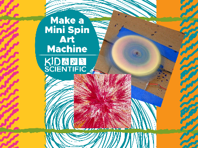 Make a Mini Spin Art Machine (5-12 Years)